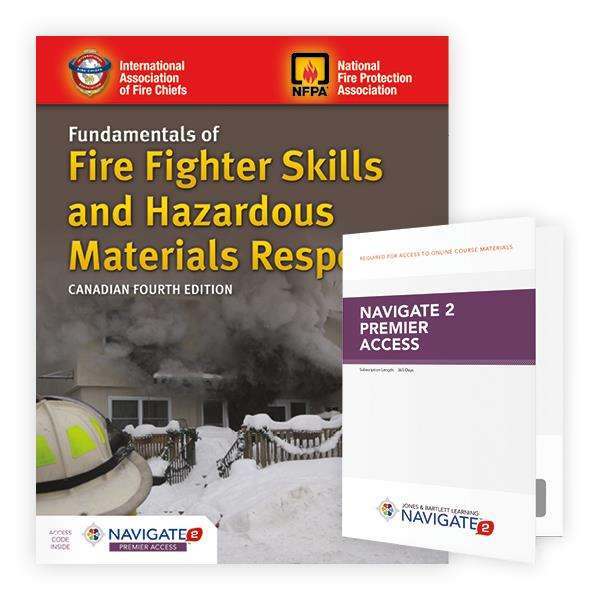 Canadian Fundamentals of Fire Fighter Skills and Hazardous Materials Response Includes Navigate 2 Premier Access