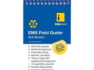 EMS Field Guide, ALS Version Twentieth Edition