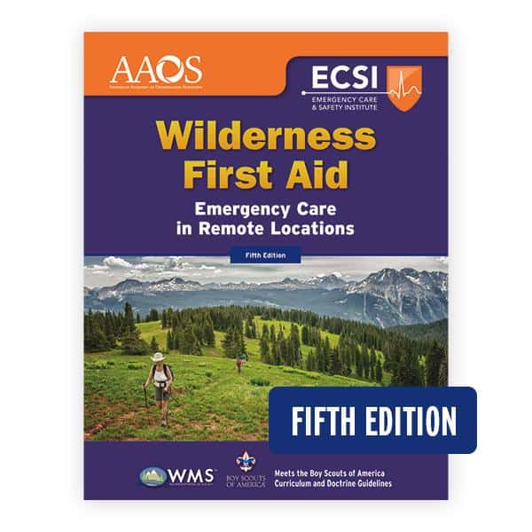 Wilderness First Aid Emergency Care in Remote Locations