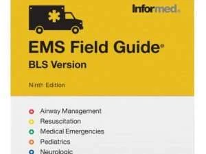 EMS Field Guide, BLS Version