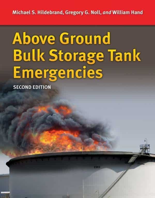 Above Ground Bulk Storage Tank Emergencies, Second Edition