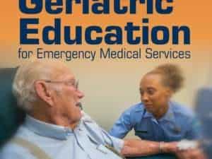 Geriatric Education for Emergency Medical Services (GEMS)