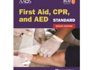 Standard First Aid, CPR, and AED Eighth Edition
