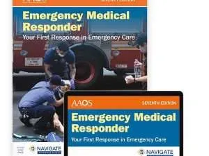 Emergency Medical Responder Your First Response in Emergency Care includes Navigate Advantage Access