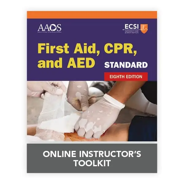 Standard First Aid, CPR, and AED Online Instructors Toolkit