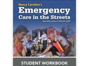 Nancy Caroline's Emergency Care in the Streets Student Workbook (without answer key)