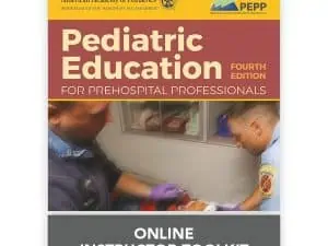 Pediatric Education for Prehospital Professionals (PEPP), Online Instructor's ToolKit