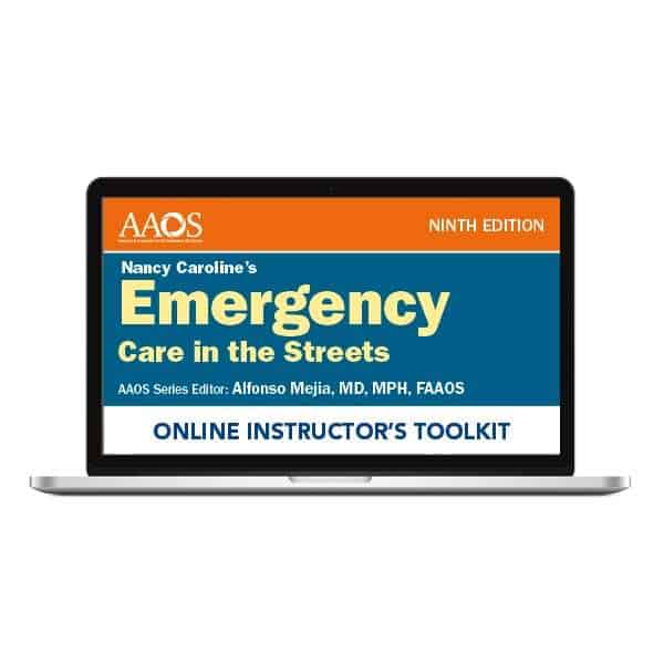 Nancy Caroline's Emergency Care in the Streets Online Instructor Toolkit